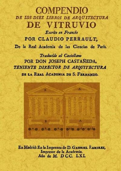 Compendio de los diez libros de arquitectura de Vitruvio. 