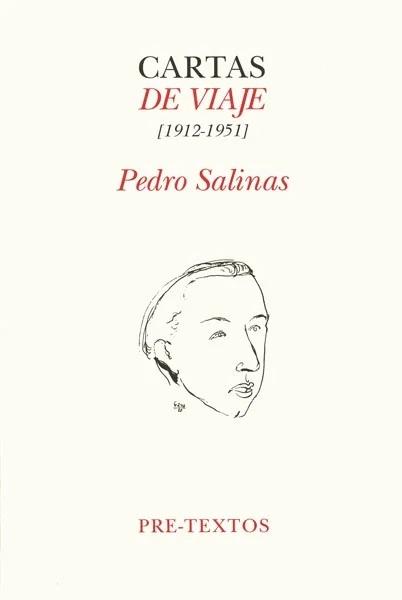 Cartas de viaje (1912-1951) "(Pedro Salinas)". 