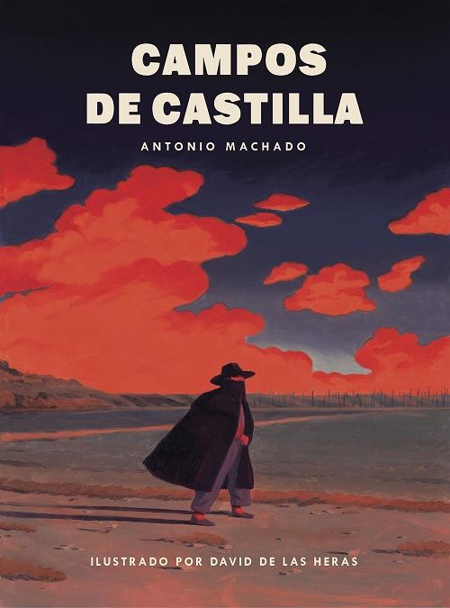 Campos de Castilla "(Edición ilustrada)". 