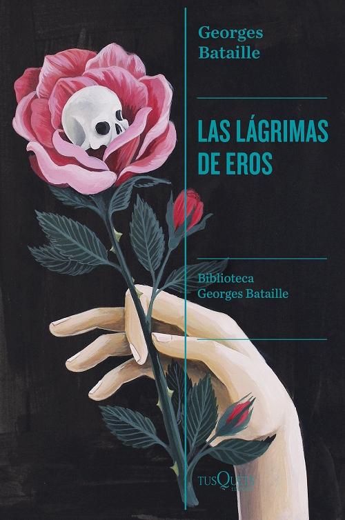 Las lágrimas de Eros "(Biblioteca Georges Batailles - 2)". 