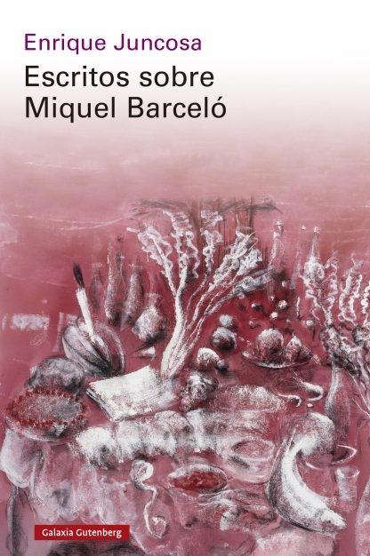 Escritos sobre Miquel Barceló. 