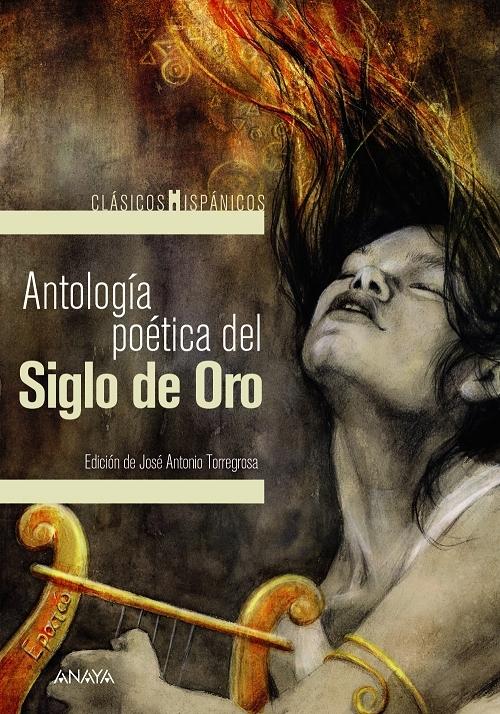 Antología poética del Siglo de Oro . 