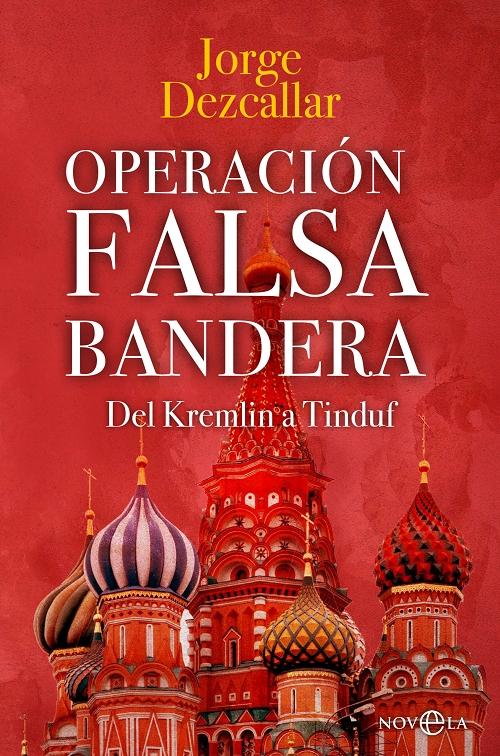 Operación Falsa Bandera "Del Kremlin a Tinduf". 