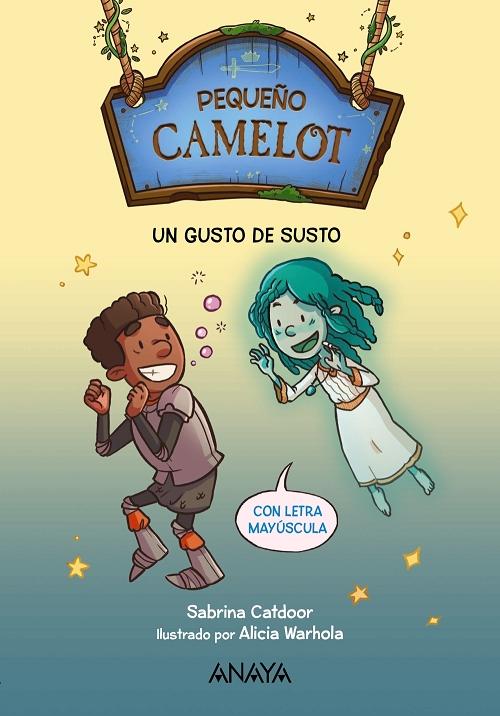 Un gusto de susto "(Pequeño Camelot - 3) (Con letra mayúscula)". 