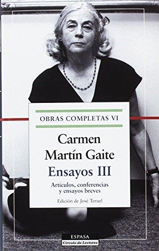Ensayos - III: Artículos, conferencias y ensayos breves "(Obras completas - VI)". 