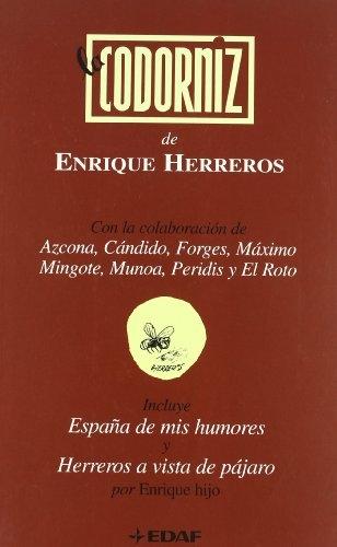 La Codorniz de Enrique Herreros. 