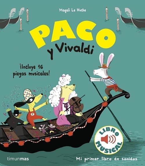 Paco y Vivaldi "(Mi primer libro de sonidos) ¡Incluye 16 piezas musicales!"