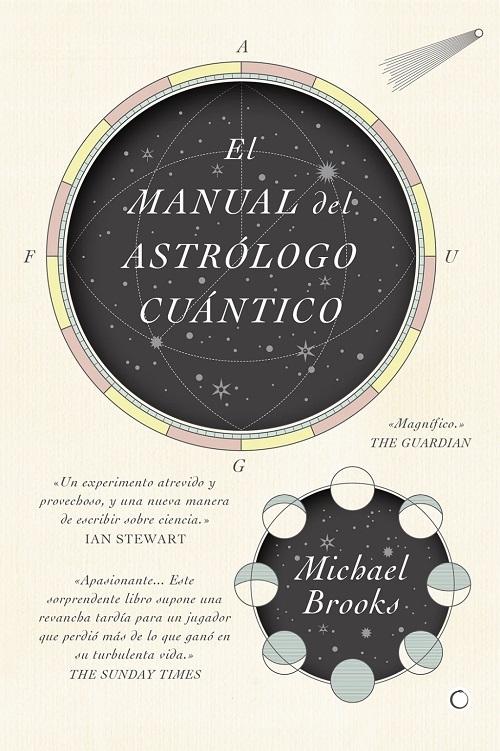 El manual del astrólogo cuántico. 