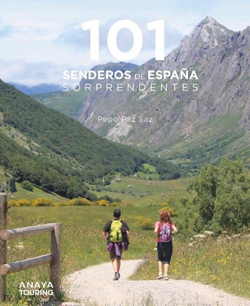 101 senderos de España sorprendentes. 