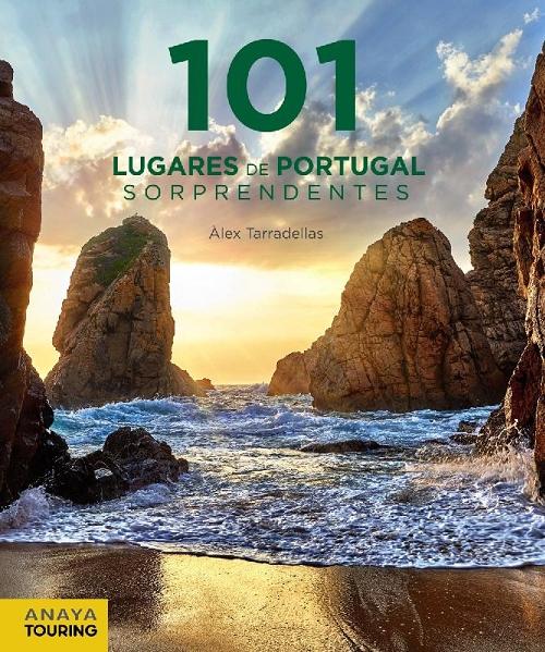 101 lugares de Portugal sorprendentes. 