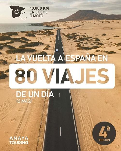 La vuelta a España en 80 viajes de un día (o más). 