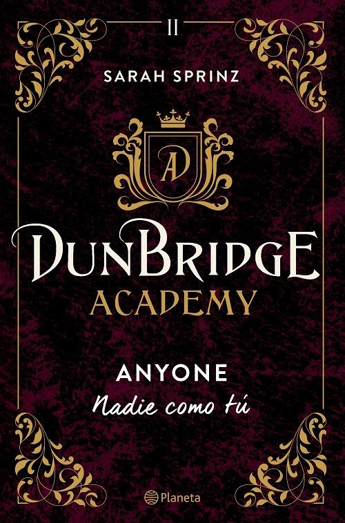 Anyone (Nadie como tú) "Dunbridge Academy - II". 