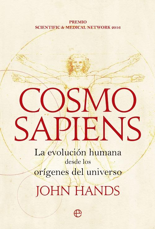 Cosmosapiens "La evolución humana desde los orígenes del universo". 