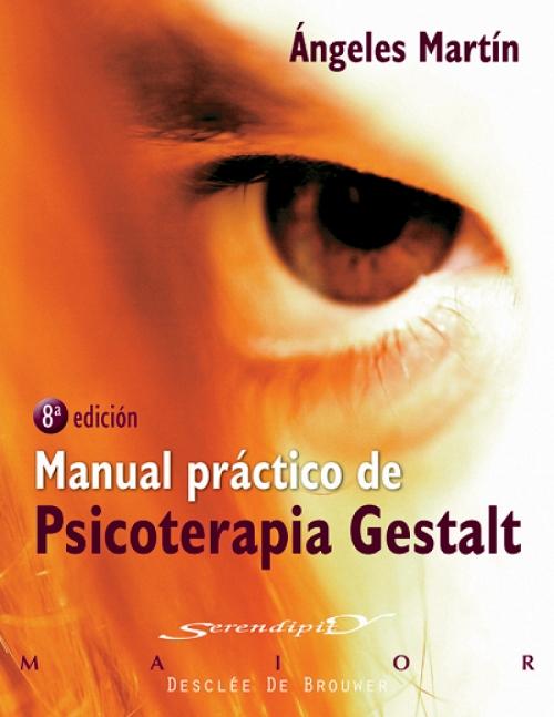 Manual práctico de psicoterapia Gestalt. 
