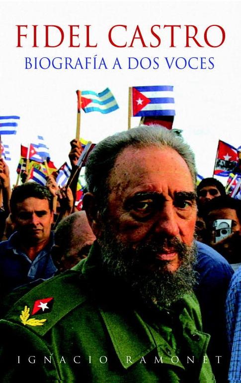 Fidel Castro, biografía a dos voces. 