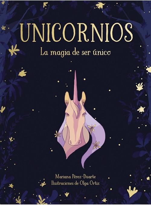 Unicornios "La magia de ser único"