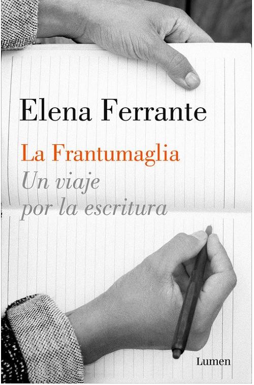 La Frantumaglia "Un viaje por la escritura". 