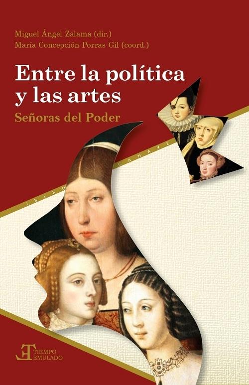 Entre la política y las artes "Señoras del poder". 