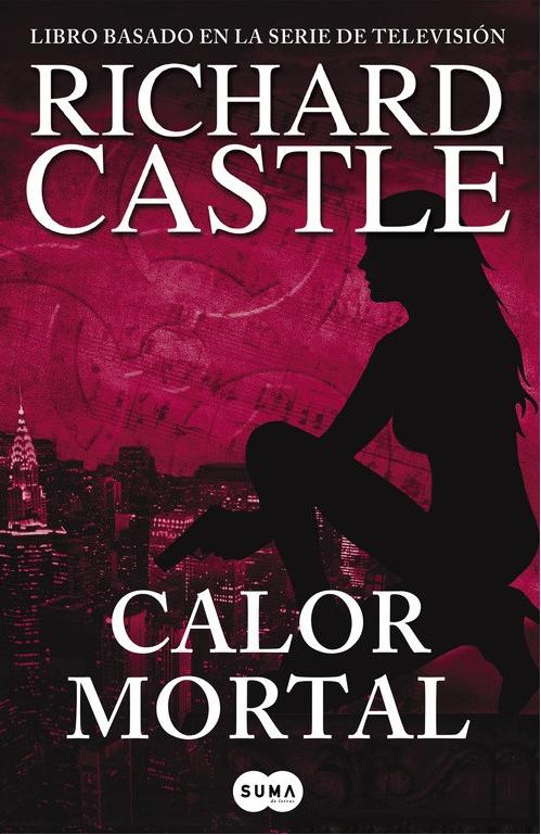 Calor mortal "(Serie Castle - 5)". 
