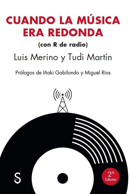Cuando la música era redonda "(Con R de Radio)". 