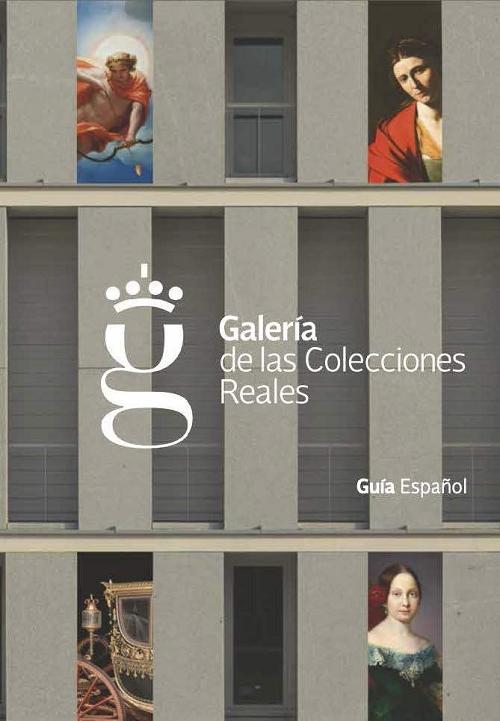 Galeria de las Colecciones Reales "Guía Español". 
