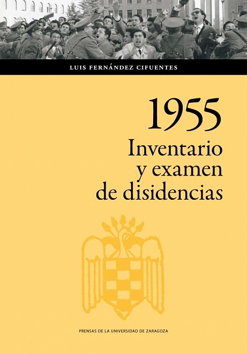 1955 "Inventario y examen de disidencias". 