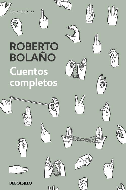 Cuentos completos "(Roberto Bolaño)"
