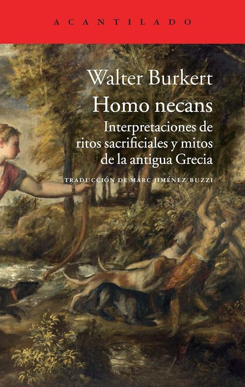 Homo Necans "Interpretaciones de ritos sacrificiales y mitos de la antigua Grecia". 