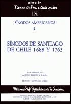 Sínodos de Santiago de Chile 1688 y 1763 "(Sínodos Americanos - 2)". 