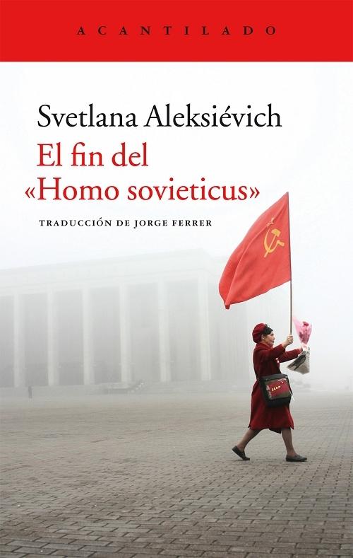 El fin del «Homo sovieticus». 