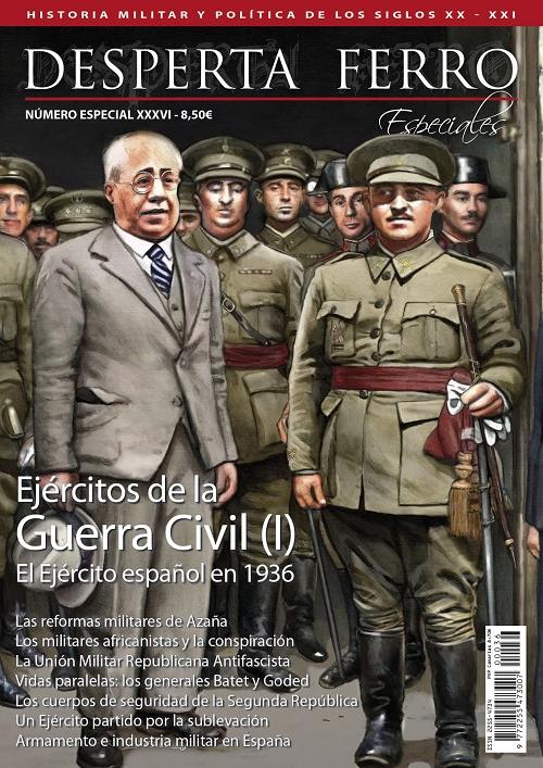 Desperta Ferro. Número especial - XXXVI: Ejércitos de la Guerra Civil (I) "El Ejército español en 1936". 