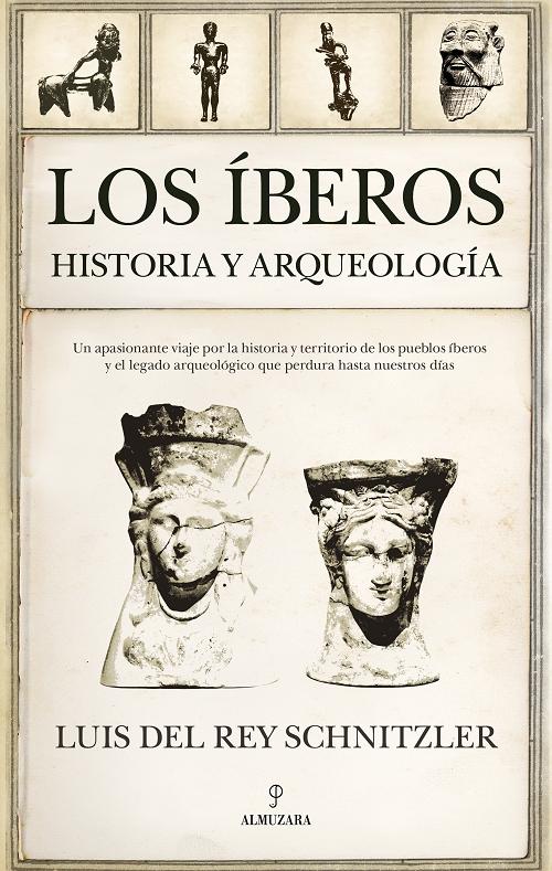 Los Íberos "Historia y arqueología". 