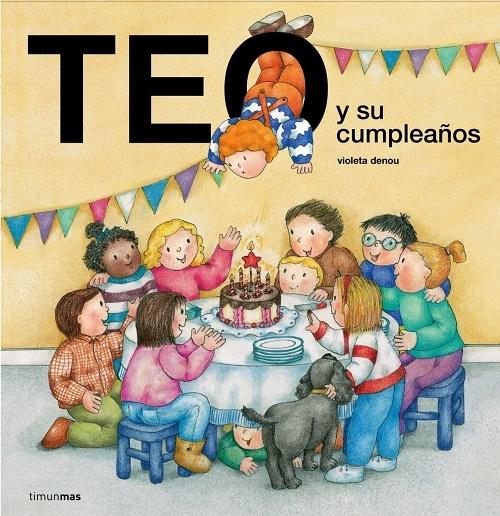 Teo y su cumpleaños. 
