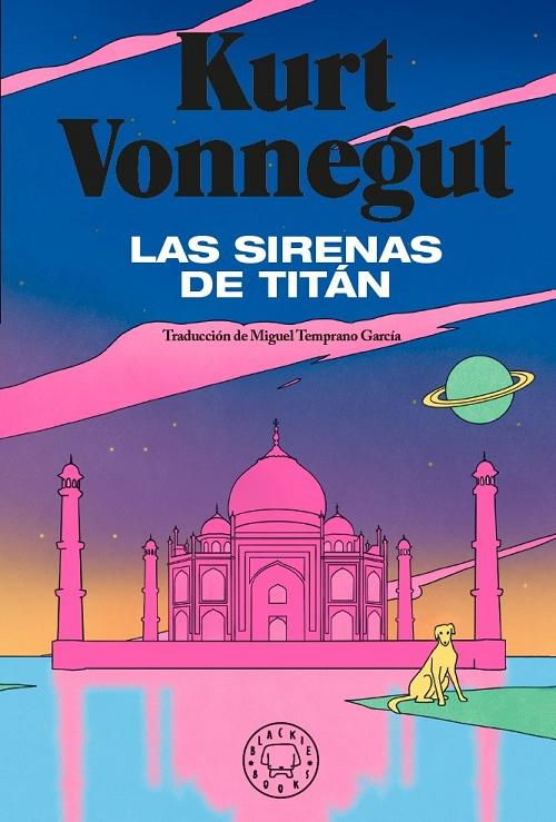 Las sirenas de Titán "(Biblioteca Kurt Vonnegut)". 