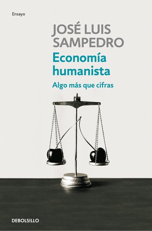 Economía humanista "Algo más que cifras". 