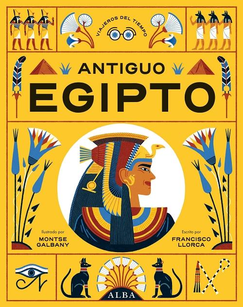 Antiguo Egipto "(Viajeros del tiempo - 1)". 