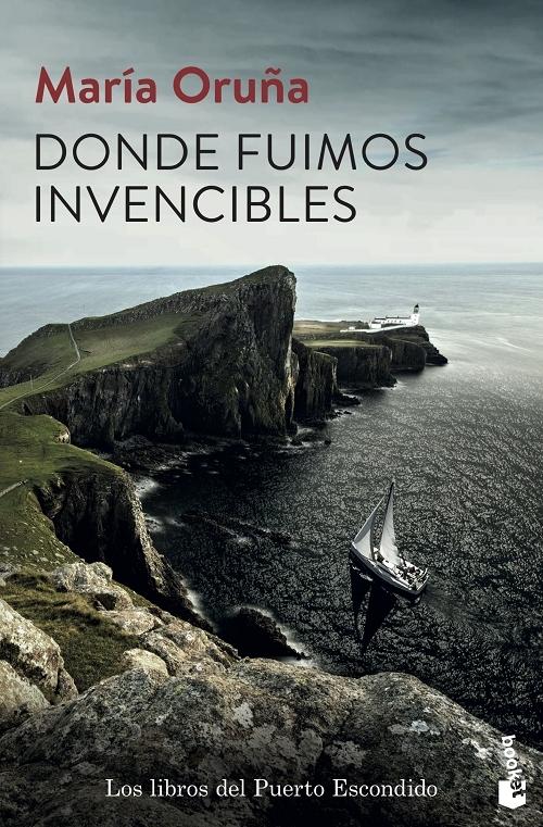 Donde fuimos invencibles "(Los libros del Puerto Escondido - 3)". 