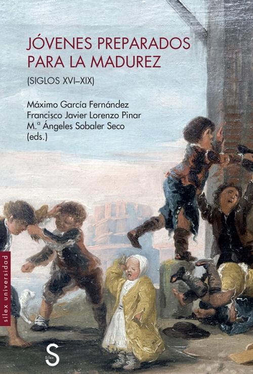 Jóvenes preparados para la madurez "(Siglos XVI-XIX)". 