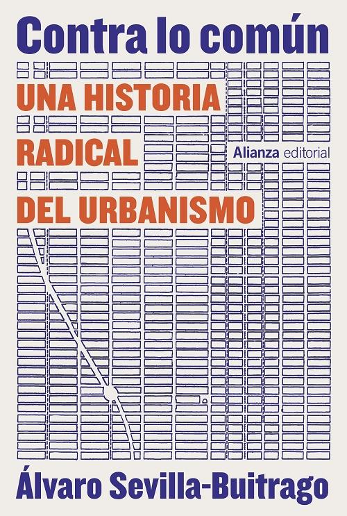 Contra lo común "Una historia radical del urbanismo". 