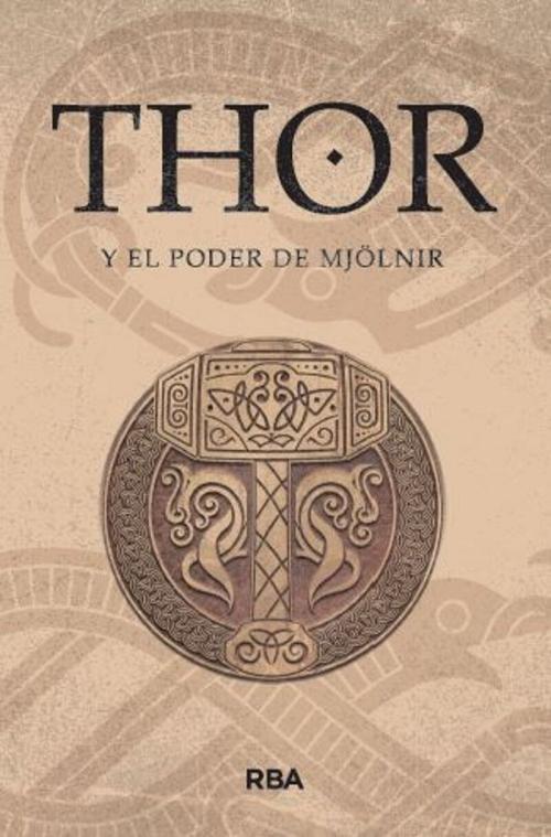 Thor y el poder de Mjölnir "(Saga de Thor - 1)". 