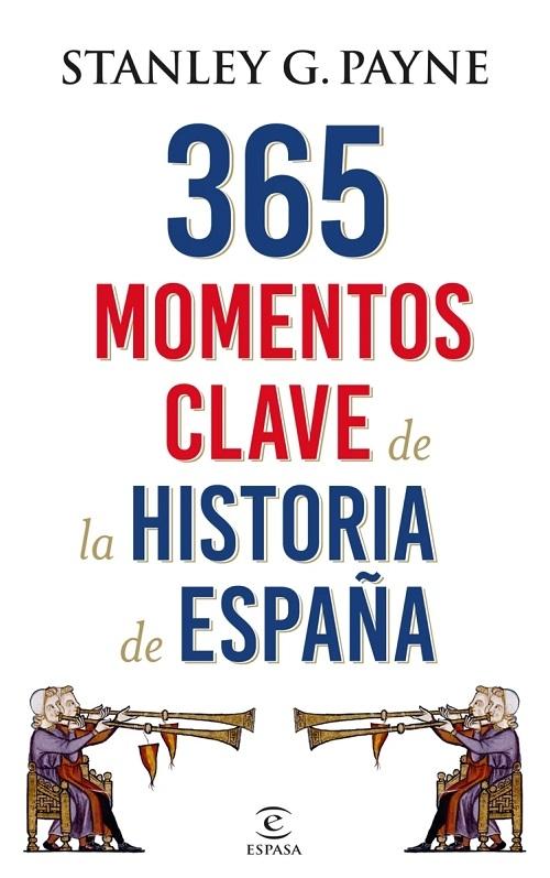 365 momentos clave de la historia de España. 
