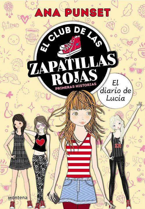 El diario de Lucía "(El Club de las zapatillas rojas - Primeras historias)". 