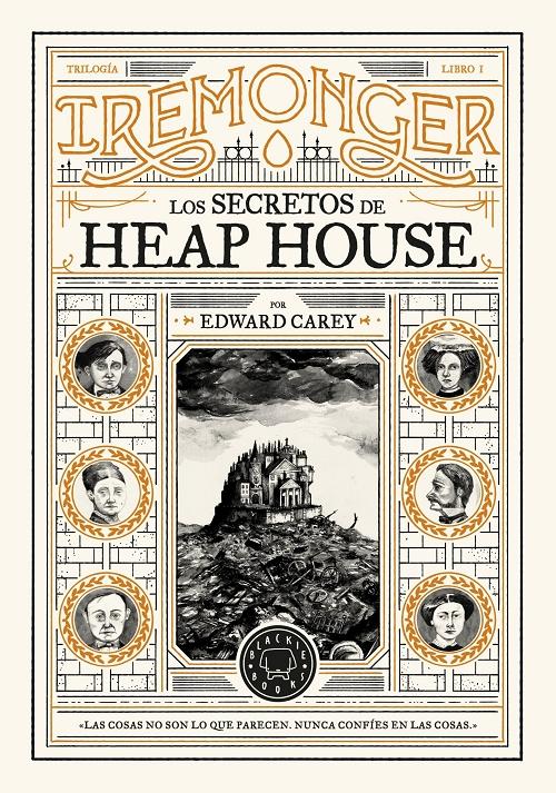 Los secretos de Heap House "(Trilogía Iremonger - 1)". 