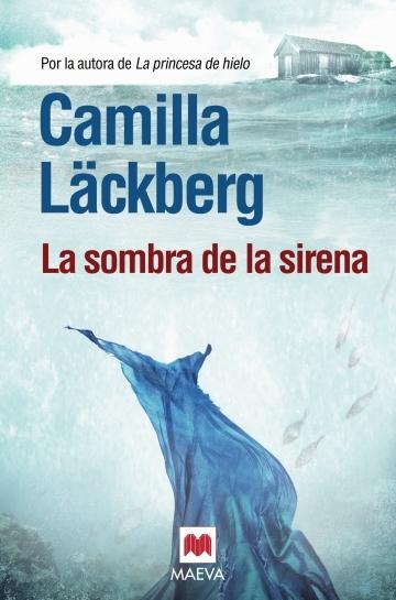 La sombra de la sirena "(Los crímenes de Fjällbacka - 6)". 