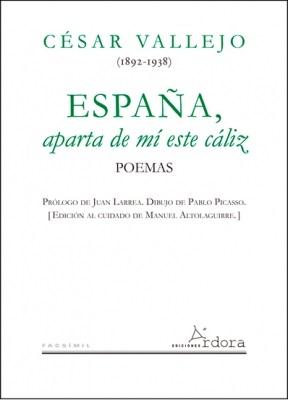 España, aparta de mi este cáliz "Poemas". 