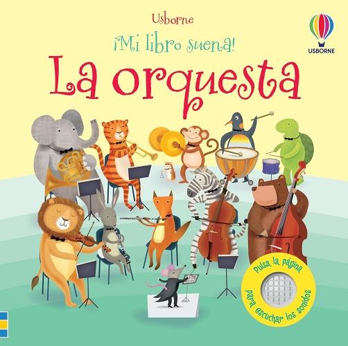 La orquesta "(¡Mi libro suena!)". 
