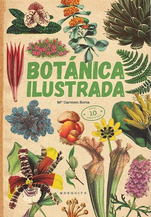 Botánica ilustrada "(Incluye 10 láminas en color)". 
