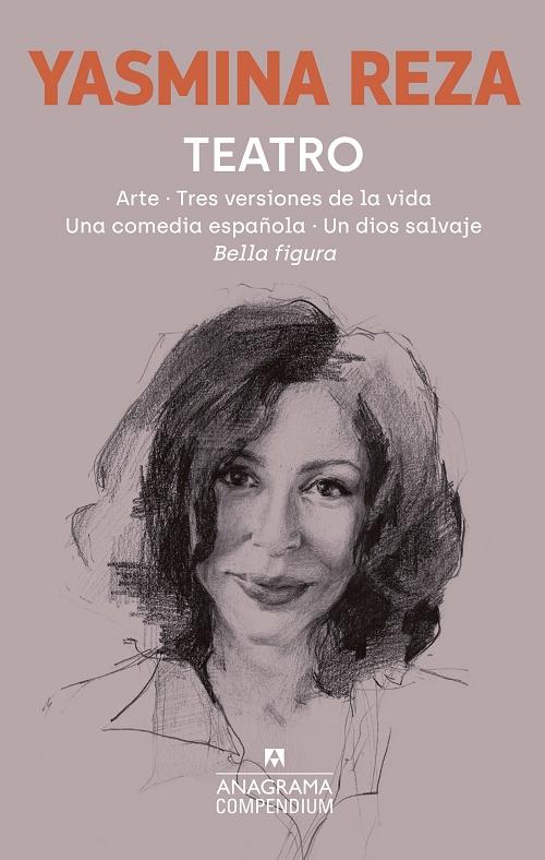 Teatro "Arte / Tres versiones de la vida / Una comedia española / Un dios salvaje / Bella figura". 