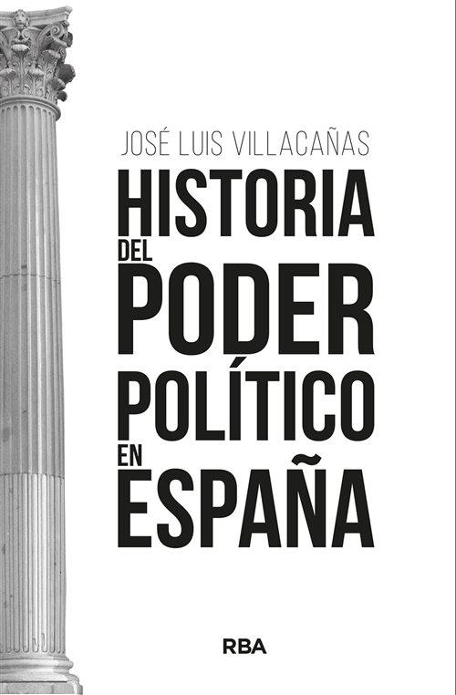 Historia del poder político en España. 