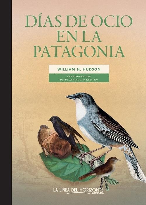 Días de ocio en la Patagonia "(Edición especial 100 aniversario)". 